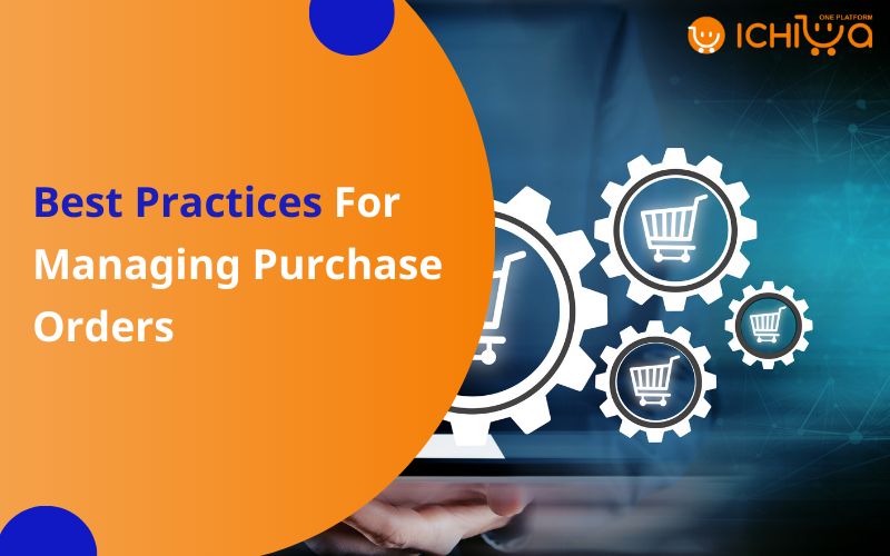 Best Practices For Managing Purchase Orders