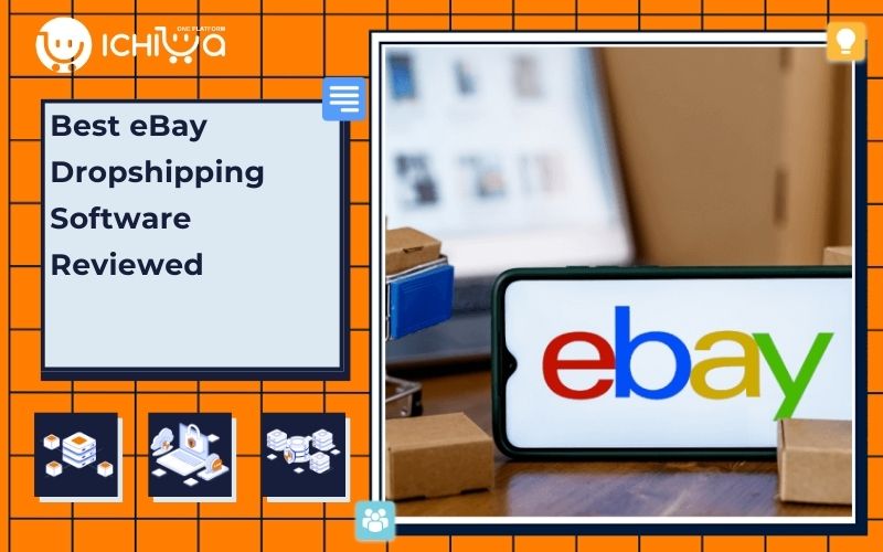 Best eBay Dropshipping Software Reviewed in 2025