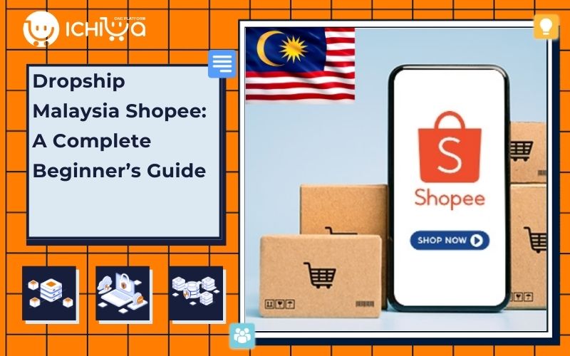 Dropship Malaysia Shopee: A Complete Beginner’s Guide