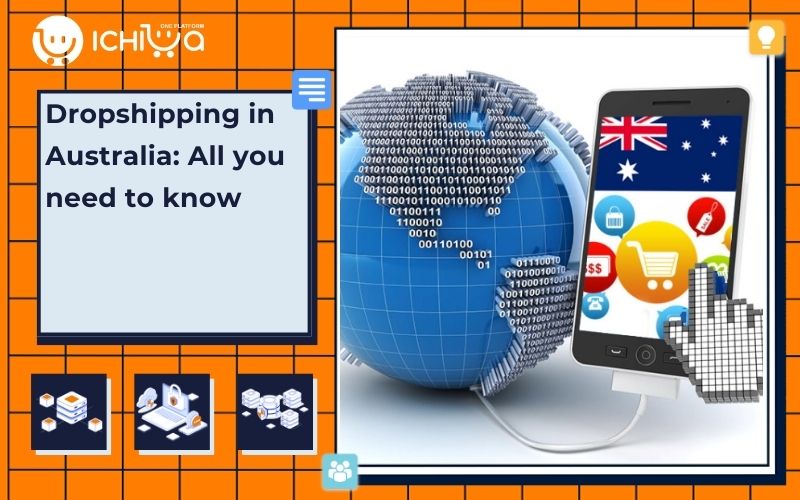 Dropshipping in Australia: All you need to know
