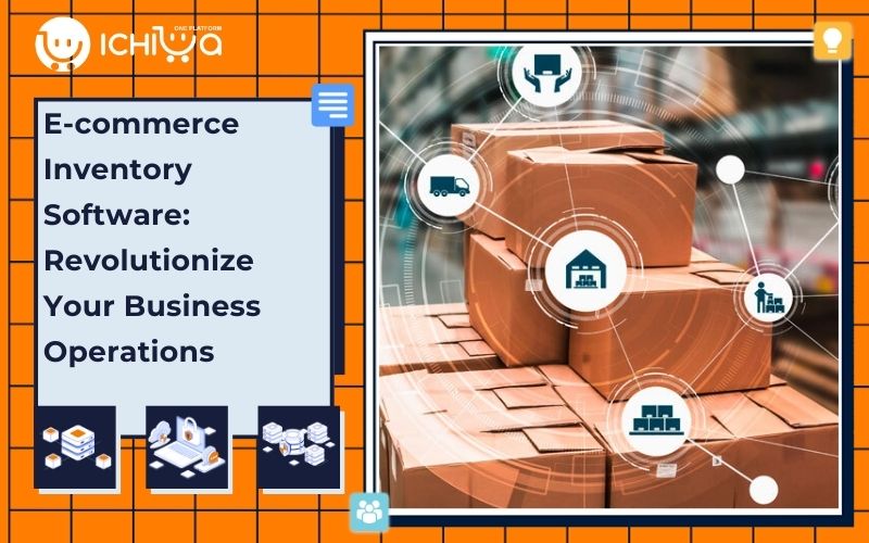 Ecommerce Inventory Software: Revolutionize Your Business Operations