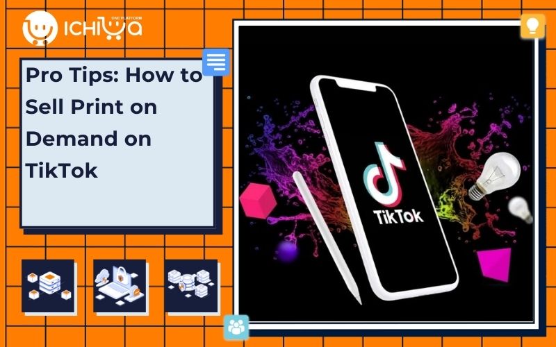 Pro Tips: How to Sell Print on Demand on TikTok