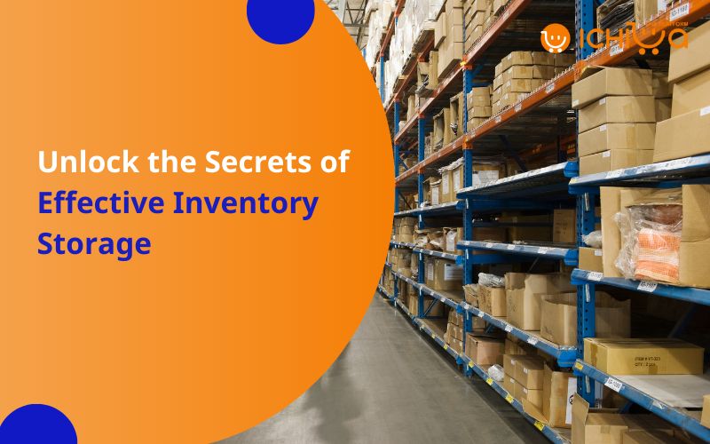 Unlock the Secrets of Effective Inventory Storage